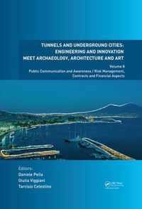 Tunnels and Underground Cities: Engineering and Innovation meet Archaeology, Architecture and Art: Volume 8