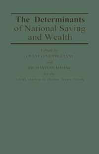 The Determinants of National Saving and Wealth