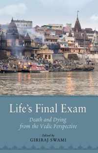 Life's Final Exam