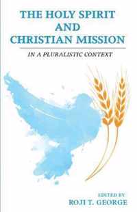 The Holy Spirit and Christian Mission
