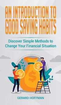 An Introduction to Good Saving Habits