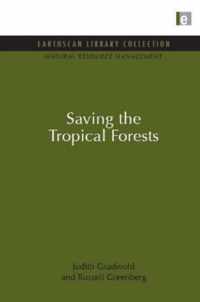 Saving the Tropical Forests