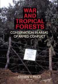 War and Tropical Forests