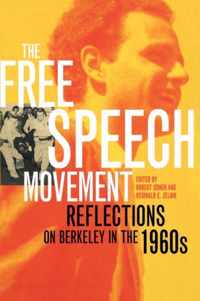 The Free Speech Movement - Reflections on Berkeley in the 1960's