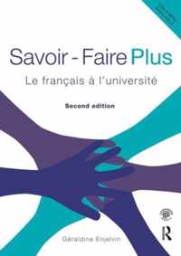 Savoir Faire Plus: Le Français À l'Université