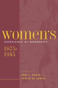 Women's Experience of Modernity, 1875-1945