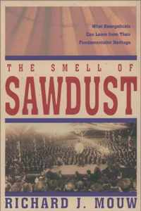 The Smell of Sawdust