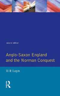 Anglo Saxon England and the Norman Conquest