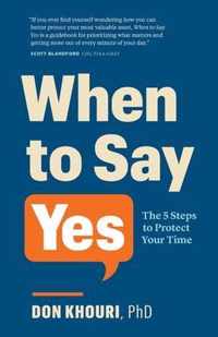 When To Say Yes