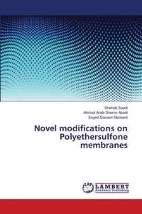 Novel modifications on Polyethersulfone membranes