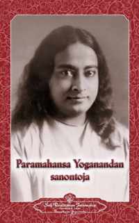 Paramahansa Yogananda sanontoja - Sayings of Paramahansa Yogananda (Finnish)