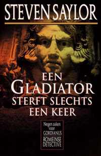 Een Gladiator Sterft Slechts Een Keer