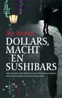 Dollars, macht en sushi bars