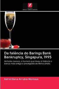 Da falencia do Barings Bank Bankruptcy, Singapura, 1995