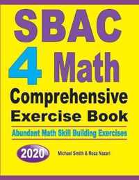 SBAC 4 Math Comprehensive Exercise Book