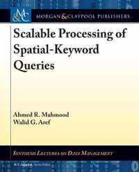 Scalable Processing of Spatial-Keyword Queries