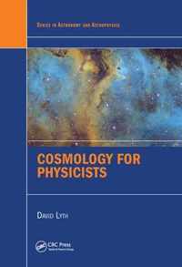 Cosmology for Physicists