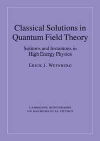 Classical Solutions in Quantum Field Theory