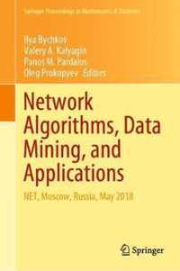 Network Algorithms, Data Mining, and Applications