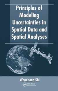 Principles of Modeling Uncertainties in Spatial Data and Spatial Analyses