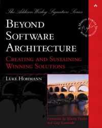 Beyond Software Architecture Creating