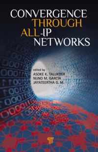 Convergence Through All-IP Networks