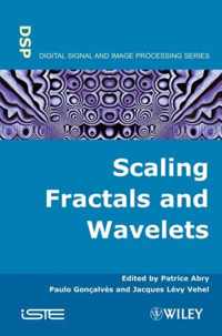 Scaling, Fractals and Wavelets