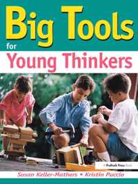 Big Tools for Young Thinkers