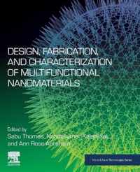 Design, Fabrication, and Characterization of Multifunctional Nanomaterials