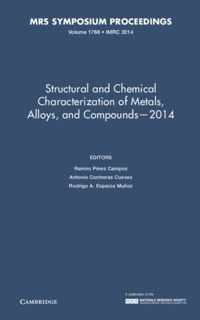 Structural And Chemical Characterization Of Metals, Alloys,