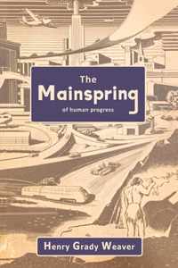 The Mainspring of Human Progress