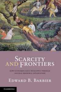 Scarcity and Frontiers