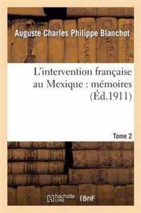 L'Intervention Francaise Au Mexique