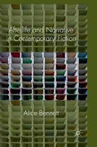 Afterlife and Narrative in Contemporary Fiction