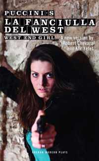 La Fanciulla Del West - West End Girl