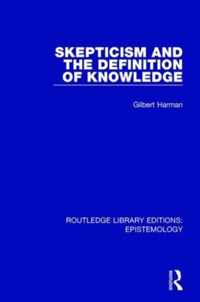 Skepticism and the Definition of Knowledge