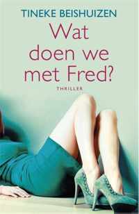 Wat doen we met Fred?