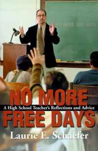 No More Free Days