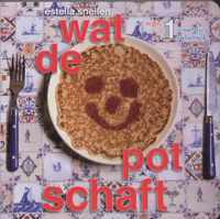 Wat de pot schaft