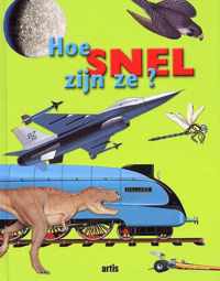 Hoe snel zijn ze?