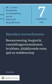 Asser-serie 7-VIII -   Bewaarneming, borgtocht, vaststellingsovereenkomst, bruikleen, altijddurende rente, spel en weddenschap