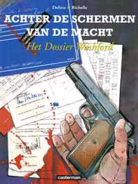 Achter de schermen van de macht / 6 Het dossier Washford