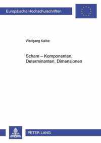 Scham - Komponenten, Determinanten, Dimensionen