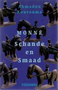 Monnè, schande en smaad