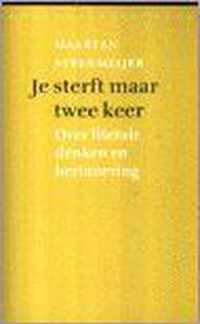 Je Sterft Maar Twee Keer