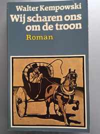 Wy scharen ons om de troon