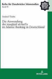 Die Anwendung Der  Maqid As-Sara  Im Islamic Banking in Deutschland