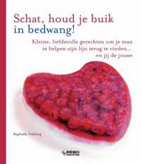 Schat, Houd Je Buik In Bedwang!