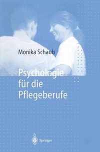 Psychologie Fur Die Pflegeuber Ufe