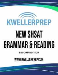 Kweller Prep NEW SHSAT Grammar and Reading Second Edition